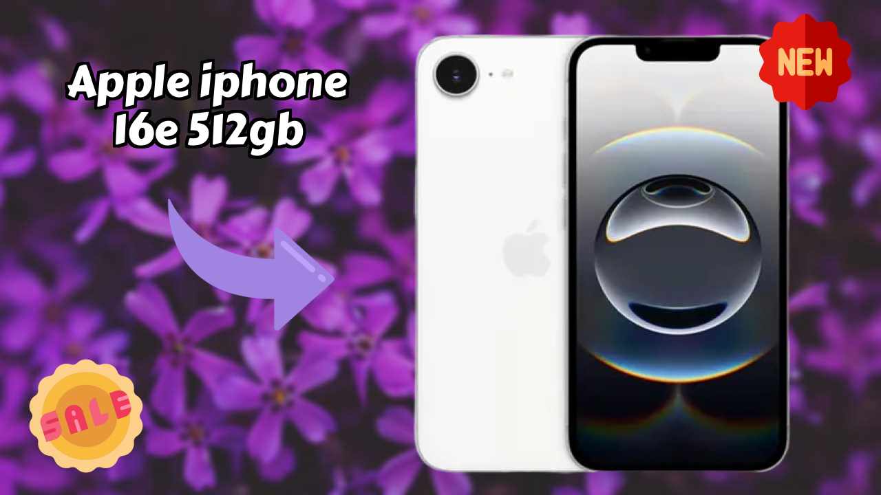 Apple IPhone 16E 512GB vs iPhone: Complete Comparison Guide