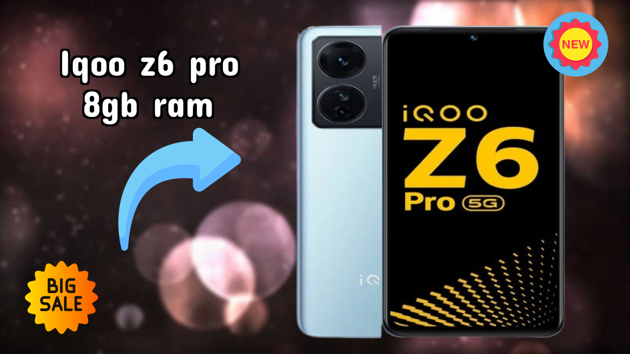 IQOO Z6 Pro 8GB RAM Price: ₹24,999 - Complete Analysis