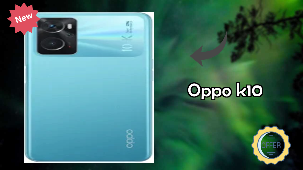 OPPO K10 Price Analysis: ₹13,490 Value for Money