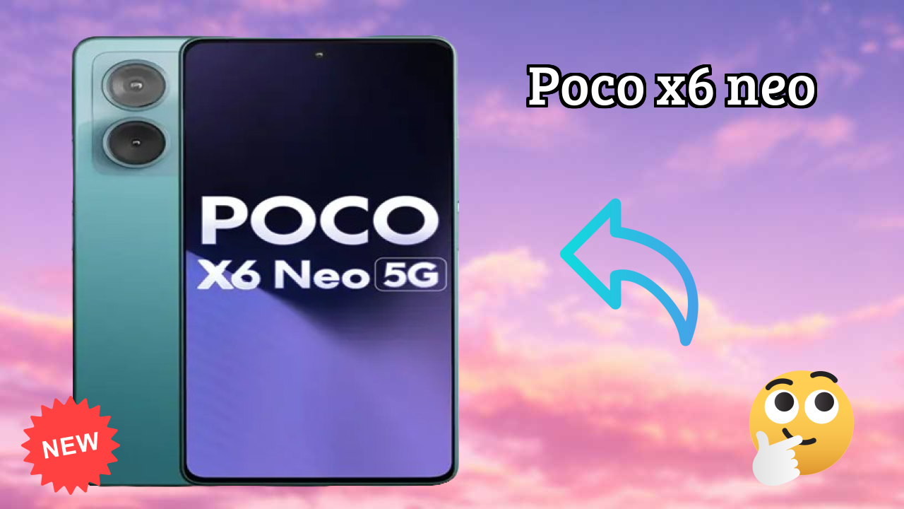 POCO X6 Neo at ₹15,999 - Complete Buying Guide