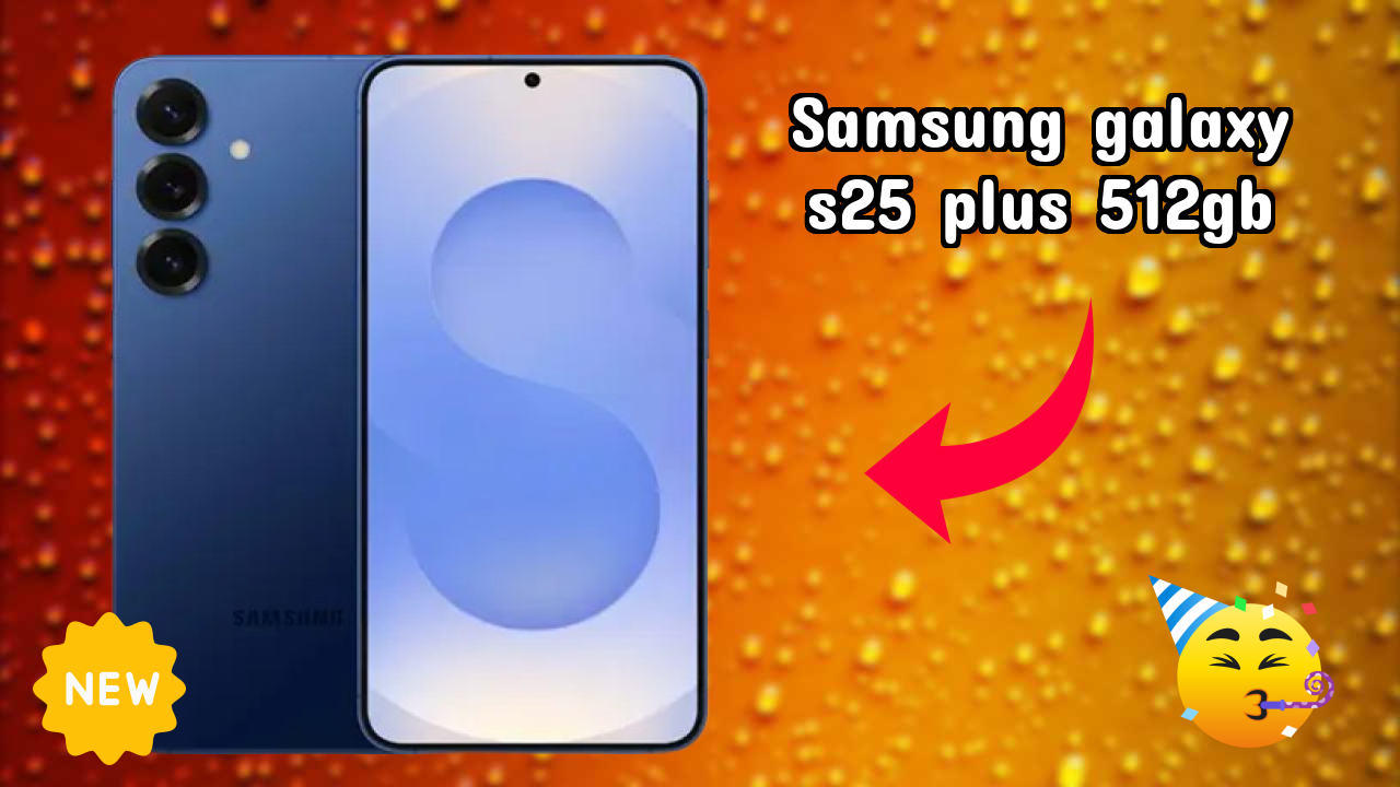 Samsung Galaxy S25 Plus 512GB at ₹111,999 - Best Features Explained